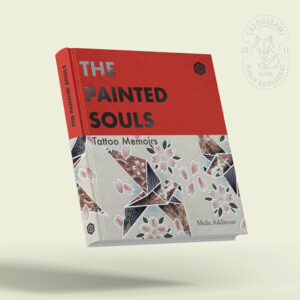The Painted Souls - tattoo memoirs tatorigami
